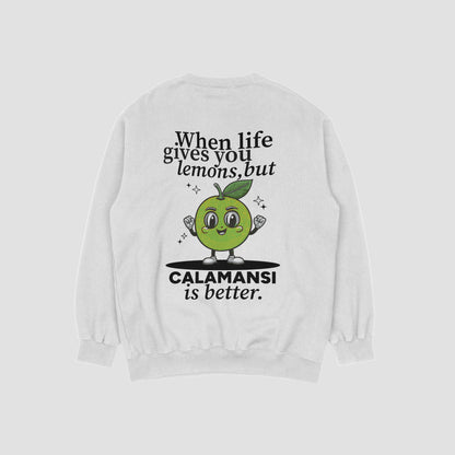 BRGY CALAMANSI CLUB SWEATSHIRT